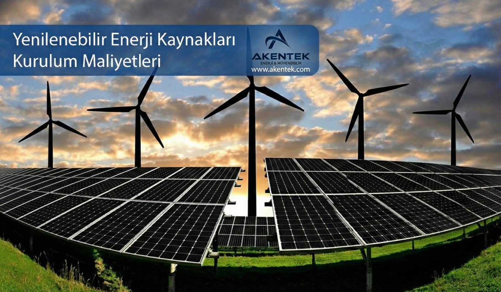 Yenilenebilir enerji maliyetleri üzerine AKENTEK grafiği.